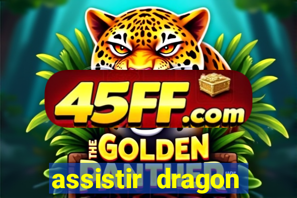 assistir dragon ball super gratis